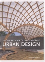 Cover of: The Sourcebook Of Contemporary Urban Design