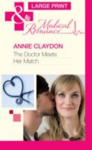 The Doctor Meets Her Match by Annie Claydon
