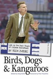 Cover of: Birds Dogs Kangaroos Life On The Back Roads Of College Basketball