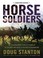 Cover of: Horse Soldiers The Extraordinary Story Of A Band Of Us Soldiers Who Rode To Victory In Afghanistan