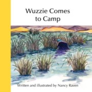 Wuzzie Comes To Camp by Nancy Raven