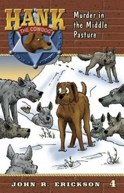 Cover of: Murder in the Middle Pasture
            
                Hank the Cowdog Paperback