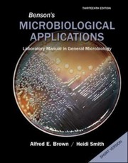 Cover of: Bensons Microbiological Applications Laboratory Manual In General Microbiology Short Version