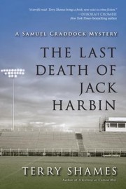 Cover of: The Last Death Of Jack Harbin A Samuel Craddock Mystery by 