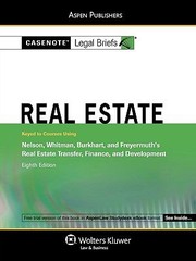 Cover of: Real Estate Keyed To Courses Using Nelson Whitman Burkhart And Freyermuths Real Estate Transfer Finance And Development Eighth Edition