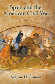 Cover of: Spain and the American Civil War
            
                Shades of Blue and Gray