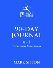 Cover of: Primal Blueprint 90day Journal A Personal Experiment