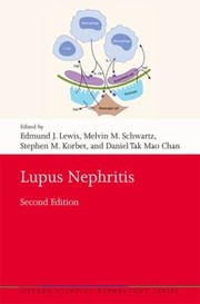 Cover of: Lupus Nephritis
            
                Oxford Clinical Nephrology by Edmund J. Lewis