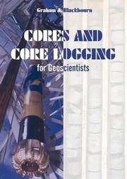 Cover of: Cores And Core Logging For Geoscientists