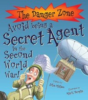 Cover of: Avoid Being a Secret Agent in the Second World War by 
