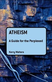 Cover of: Atheism
            
                Guides for the Perplexed by 