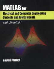 Cover of: Matlab For Electrical And Computer Engineering Students And Professionals With Simulink by Roland Priemer