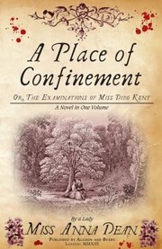 Cover of: A Place of Confinement
            
                Dido Kent Mysteries