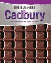 Cover of: Cadbury
            
                Big Business