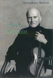 Cover of: Yehudi Menuhin by Humphrey Burton, Humphrey Burton