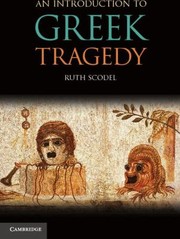 Cover of: An Introduction To Greek Tragedy