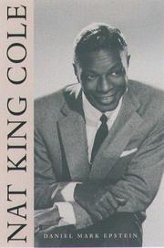 Cover of: Nat King Cole by Daniel Mark Epstein