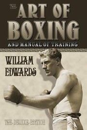Cover of: Art of Boxing and Manual of Training
