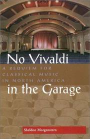 Cover of: No Vivaldi in the Garage by Sheldon Morgenstern