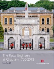 The Royal Engineers At Chatham 17502012 by Peter Kendall