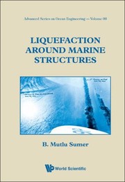 Cover of: Liquefaction Around Marine Structures
            
                Advanced Series on Ocean Engineering Hardcover by 