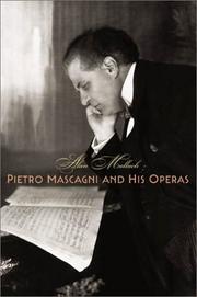 Cover of: Pietro Mascagni and His Operas by Alan Mallach