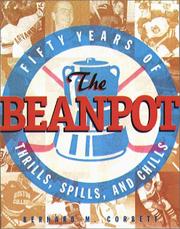 Cover of: The Beanpot: Fifty Years of Thrills, Spills, and Chills