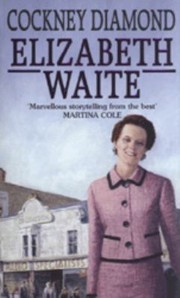 Cover of: Cockney Diamond by Elizabeth Waite