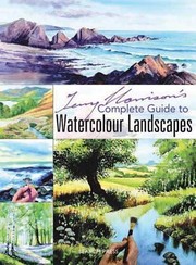 Cover of: Terry Harrisons Complete Guide to Watercolour Landscapes by 