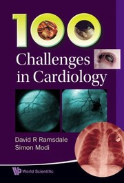 Cover of: 100 Challenges in Cardiology