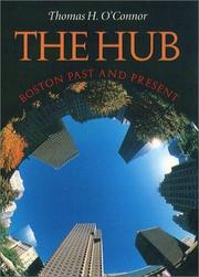 Cover of: The Hub by Thomas H. O'Connor