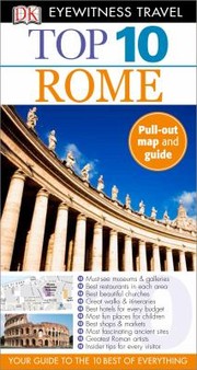 Cover of: Top 10 Rome
            
                DK Eyewitness Top 10 Travel Guides