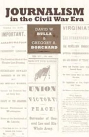 Cover of: Journalism in the Civil War Era by 