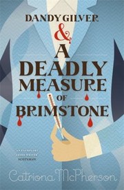Cover of: Dandy Gilver And A Deadly Measure Of Brimstone by 