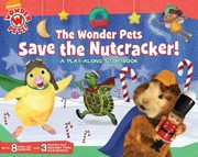 Cover of: The Wonder Pets Save the Nutcracker
            
                Wonder Pets Hardcover by 