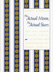 Cover of: The actual moon, the actual stars