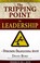 Cover of: The Tripping Point In Leadership Overcoming Organizational Apathy