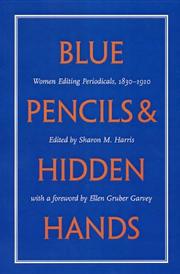 Cover of: Blue Pencils and Hidden Hands by Ellen Gruber Garvey