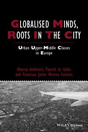 Cover of: Globalised Minds Roots in the City
            
                Studies in Urban and Social Change