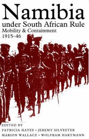 Cover of: Namibia Under South African Rule Mobility Containment 191546