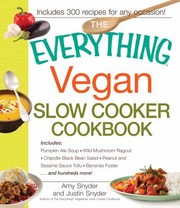 Cover of: The Everything Vegan Slow Cooker Cookbook