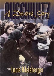 Cover of: Auschwitz: A Doctor's Story