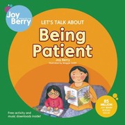 Cover of: Lets Talk about Being Patient
            
                Lets Talk AboutJoy Berry
