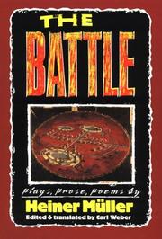 Cover of: The Battle: Plays, Prose, Poems (PAJ Books)