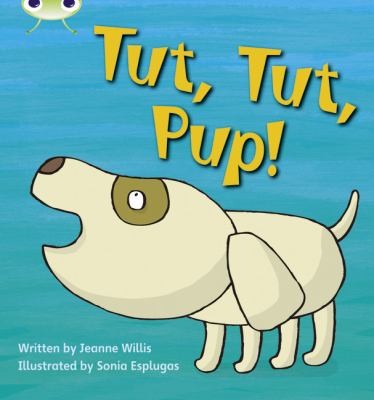 Bug Club Phonics - Phase 2 Unit 4: Tut Tut Pup