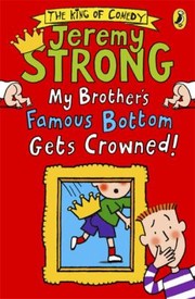 Cover of: My Brothers Famous Bottom Gets Crowned