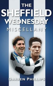 Cover of: The Sheffield Wednesday Miscellany by 
