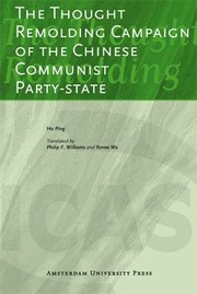Cover of: The Thought Remolding Campaign of the Chinese Communist PartyState
            
                Aup  Icas Publications by 