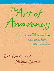 Cover of: The Art Of Awareness How Observation Can Transform Your Teaching