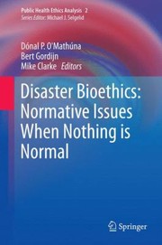 Cover of: Disaster Bioethics
            
                Public Health Ethics Analysis
